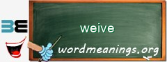 WordMeaning blackboard for weive